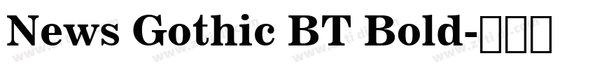 News Gothic BT Bold字体转换